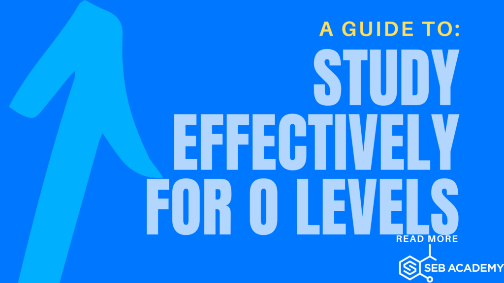 study effectively for o levels